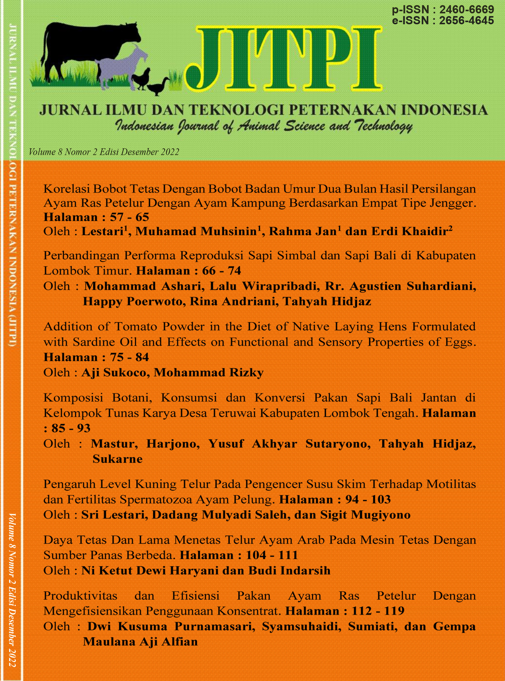 					View Vol. 8 No. 2 (2022): Jurnal Ilmu dan Teknologi Peternakan Indonesia (JITPI) Indonesian Journal of Animal Science and Technology
				